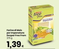 Offerta per Despar - Farina Di Mais Per Impanatura Free From a 1,39€ in Eurospar