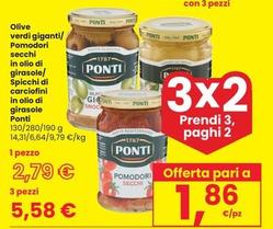 Offerta per Ponti - Olive Verdi Giganti/Pomodori Secchi In Olio Di Girasole/Spicchi Di Carciofini In Olio Di Girasole a 2,79€ in Interspar