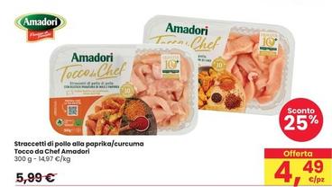 Offerta per Amadori - Straccetti Di Pollo Alla Paprika/Curcuma Tocco Da Chef a 4,49€ in Interspar