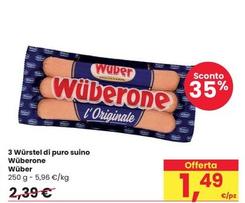 Offerta per Wuber - 3 Würstel Di Puro Suino Wüberone a 1,49€ in Interspar