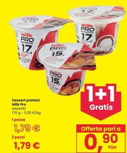 Offerta per Milk Pro - Dessert Proteici a 1,79€ in Interspar