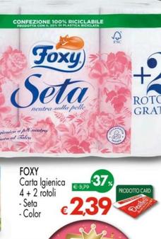 Offerta per Foxy - Carta Igienica 4+2 Rotoli Seta a 2,39€ in Interspar