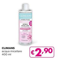 Offerta per Clinians - Acqua Micellare a 2,9€ in Acqua & Sapone
