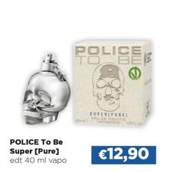 Offerta per Police - To Be Super [Pure] a 12,9€ in Acqua & Sapone