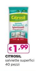 Offerta per Citrosil - Salviette Superfici a 1,99€ in Acqua & Sapone