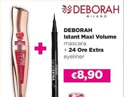 Offerta per Deborah - Istant Maxi Volume + 24 Ore Extra a 8,9€ in Acqua & Sapone