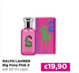 Offerta per Ralph Lauren - Big Pony Pink 2 a 19,9€ in Acqua & Sapone