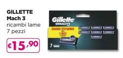 Offerta per Gillette - Mach 3 a 15,9€ in Acqua & Sapone