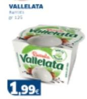 Offerta per Vallelata - Cremoso a 1,99€ in Sigma