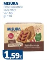 Offerta per Misura - Fette Biscottate Linea Fibre a 1,59€ in Sigma