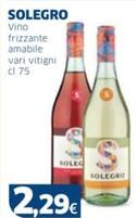 Offerta per Solegro - Vino Frizzante Amabile Vari Vitigni a 2,29€ in Sigma