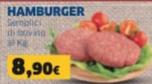 Offerta per Hamburger a 8,9€ in Sigma
