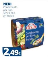 Offerta per Neri - Condimento Per Riso Senza Olio a 2,49€ in Sigma