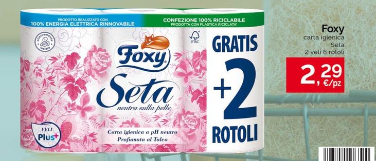 Offerta per Foxy - Carta igienica Seta a 2,29€ in Acqua & Sapone