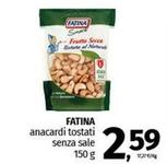 Offerta per Fatina - Anacardi Tostati Senza Sale a 2,59€ in Pam RetailPro