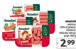 Offerta per Amadori - Salsicce -50% Di Grassi a 2,99€ in Pam RetailPro