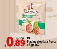 Offerta per Rt - Piadina Sfogliata Fresca a 0,89€ in Carrefour Market