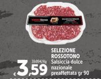 Offerta per Selezione Rossotono - Salsiccia a 3,59€ in Carrefour Market