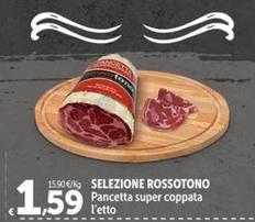 Offerta per  Selezione Rossotono - Pancetta Super Coppata  a 1,59€ in Carrefour Market