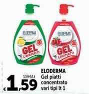 Offerta per Eloderma - Gel Piatti Concentrato a 1,59€ in Carrefour Market