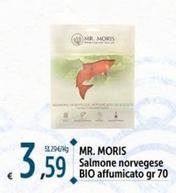 Offerta per Mr. Moris - Salmone Norvegese Bio Affumicato a 3,59€ in Carrefour Market