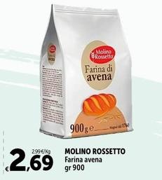 Offerta per Molino Rossetto - Farina Avena a 2,69€ in Carrefour Market