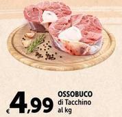 Offerta per  Ossobuco  a 4,99€ in Carrefour Market