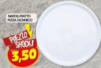 Offerta per Napoli Piatto Pizza a 3,5€ in Risparmio Casa