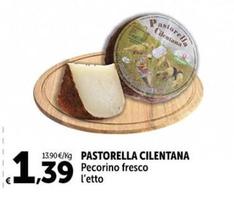 Offerta per Pastorella Cilentana - Pecorino a 1,39€ in Carrefour Market