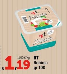 Offerta per RT - Robiola a 1,19€ in Carrefour Market