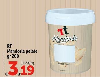 Offerta per RT - Mandorle Pelate a 3,19€ in Carrefour Market