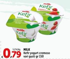 Offerta per  Milk - Kefir Yogurt Cremoso  a 0,79€ in Carrefour Market