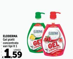 Offerta per  Eloderma - Gel Piatti Concentrato  a 1,59€ in Carrefour Market