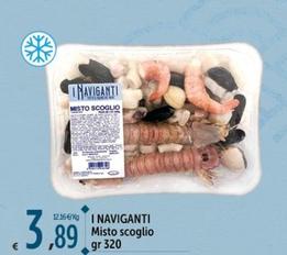 Offerta per I Naviganti - Misto Scoglio a 3,89€ in Carrefour Market