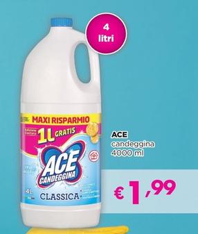 Offerta per Ace - Candeggina a 1,99€ in La Saponeria