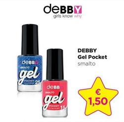 Offerta per Debby - Gel Pocket a 1,5€ in La Saponeria