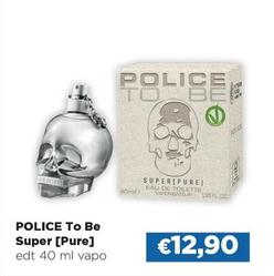 Offerta per Police - To Be Super [Pure] a 12,9€ in La Saponeria