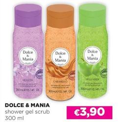Offerta per Dolce & Mania - Shower Gel Scrub a 3,9€ in La Saponeria