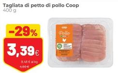 Offerta per Coop - Tagliata Di Petto Di Pollo a 3,39€ in Coop