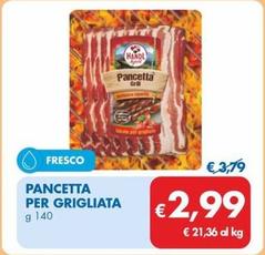 Offerta per Pancetta Per Grigliata a 2,99€ in MD