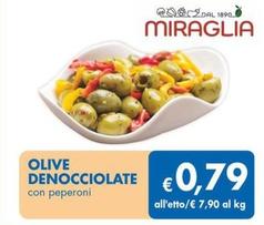 Offerta per Miraglia - Olive Denocciolate a 0,79€ in MD
