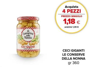 Offerta per Le Conserve Della Nonna - Ceci Giganti a 1,18€ in Oasi