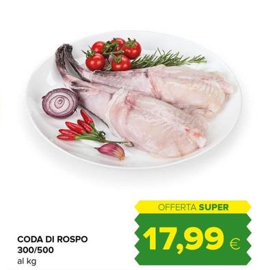 Offerta per Coda Di Rospo a 17,99€ in Oasi