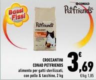Offerta per Conad - Petfriends Croccantini a 3,69€ in Conad