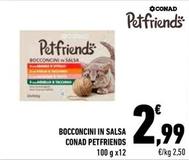 Offerta per Conad - Petfriends Bocconcini In Salsa a 2,99€ in Conad