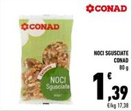 Offerta per Conad - Noci Sgusciate a 1,39€ in Conad