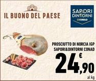 Offerta per Conad - Sapori&Dintorni Prosciutto Di Norcia IGP a 24,9€ in Conad