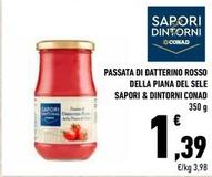 Offerta per Conad - Sapori & Dintorni Passata Di Datterino Rosso Della Piana Del Sele a 1,39€ in Conad