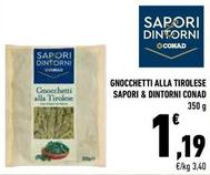 Offerta per Conad - Sapori & Dintorni Gnocchetti Alla Tirolese a 1,19€ in Conad