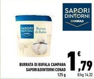 Offerta per Conad - Sapori&Dintorni Burrata Di Bufala Campana a 1,79€ in Conad